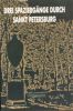 Drei spaziergange durch Sankt Peterburg. Три прогулки по Санкт-Петербургу
