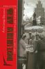 Повседневная жизнь советской столицы при Хрущеве и Брежневе