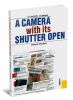 A camera with its Shutter Open