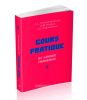 Практический курс французского языка. В II частях (cours pratique de langue franqaise)