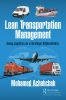 Lean Transportation Management. Using Logistics as Strategic Differentiator/Бережливое управление транспортом. Использование логистики в качестве стратегического дифференциатора