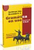 Gramatica en uso. Испанский язык. Практическая грамматика