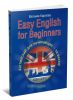 Easy English for Beginners + Аудиокурс. Английский для начинающих - за месяц!