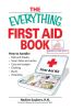 The Everything First Aid Book/Книга по оказанию первой помощи