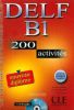 DELF B1. 200 activites + CD