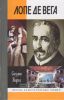 Лопе Де Вега. Жизнь замечательных людей