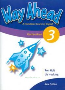 Way Ahead 3. Practice Book. A Fundation Course in English. New edition