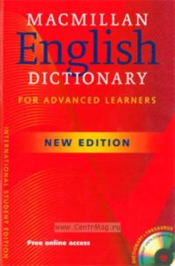 Macmillan English Dictionary. For advanced learners + CD