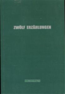 Zwolf erzahlungen. 12 рассказов. Книга для чтения на немецком языке