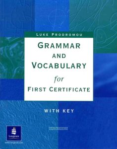 Grammar and Vocabulary for first certificate with key