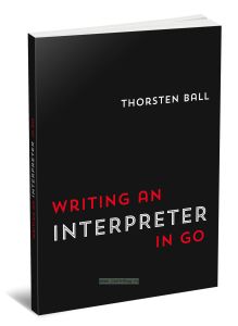 Writing An Interpreter In GoСоздание интерпретатора на Go
