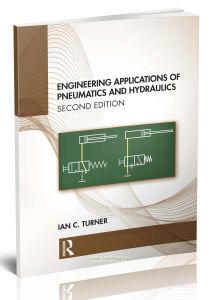 Engineering Applications of Pneumatics and HydraulicsПрименение пневматики и гидравлики в области инженерии