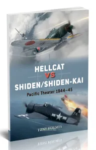 Hellcat vs ShidenShiden-Kai. Pacific Theater 1944-45Хеллкэт против СиденСиден-Кай. Тихоокеанский театр военных действий, 1944-1945
