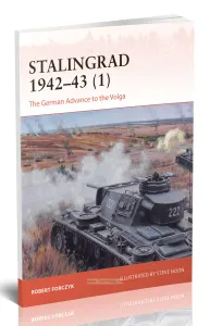 Stalingrad 1942-43 (1). The German Advance to the VolgaСталинград 1942-43 (1). Наступление немцев к Волге