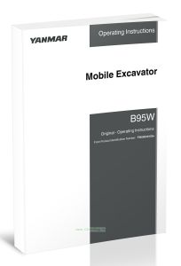 Yanmar B95W Excavator operating instructions manualРуководство по эксплуатации экскаватора Yanmar B95W