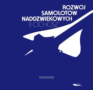 Rozwoj samolotow naddzwiekowych/Разработка сверхзвуковых самолетов