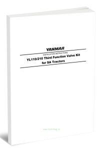 Installation instructions YL110210 Third Function Valve Kit for SA TractorsИнструкция по установке комплекта клапанов третьей функции YL110210 для тра
