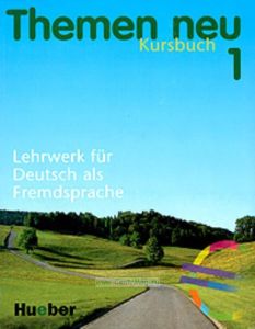 Themen Neu 1. Kursbuch. Lahrwerk fur Deutsch als Fremdsprache + CD