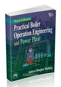 Practical Boiler Operation Engineering and Power PlantРуководство по инженерному проектированию котлов и электростанций