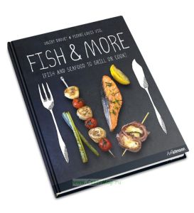 Fish & More. Fish and Seafood to Grill or CookРыба и многое другое. Рыба и морепродукты для гриля или приготовления