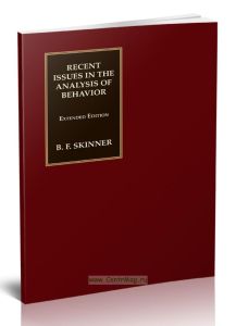 Recent Issues in the Analysis of BehaviorСовременные проблемы анализа поведения